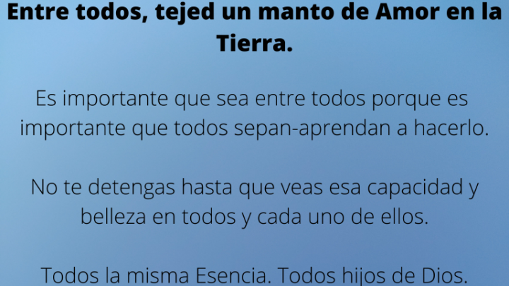 Foto Artículo: Entre todos tejed un monto de Amor en la Tierra solo texto